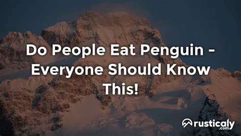 Do People Eat Penguins